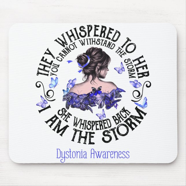 Tapis De Souris I Am The Storm Dystonia Awareness (Devant)