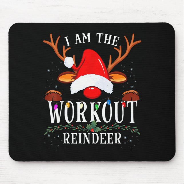 Tapis De Souris I Am The Workout Reindeer Christmas Family  (Devant)