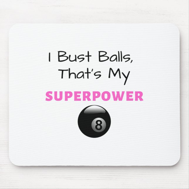 Tapis De Souris I Bust Superpower Billiards Pool 8ll 9ll Cadeau (Devant)