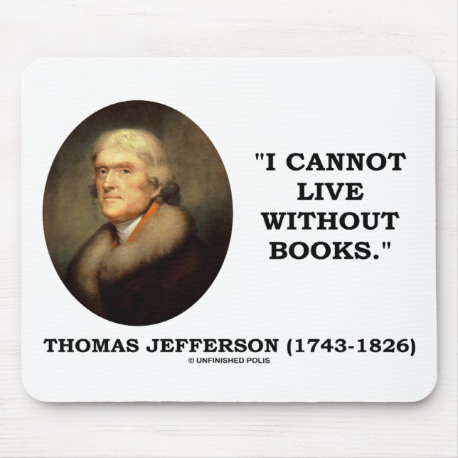 Tapis De Souris I Cannot Live Without Books (Devant)