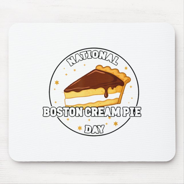 Tapis De Souris I Celebrate National Boston Cream E Day Food Cake  (Devant)