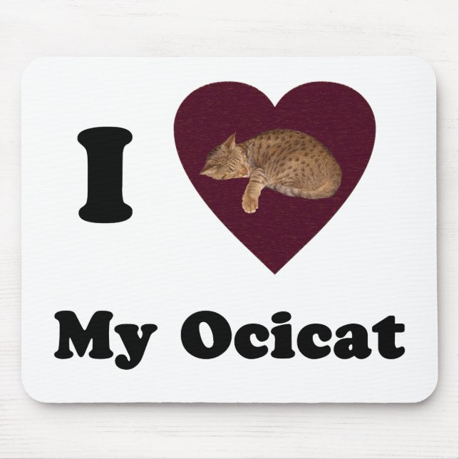 Tapis De Souris I coeur mon Ocicat Mousepad (Devant)
