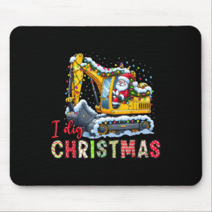 Tapis De Souris I Dig Christmas Backcute Ss Cute Ss Loader Père No