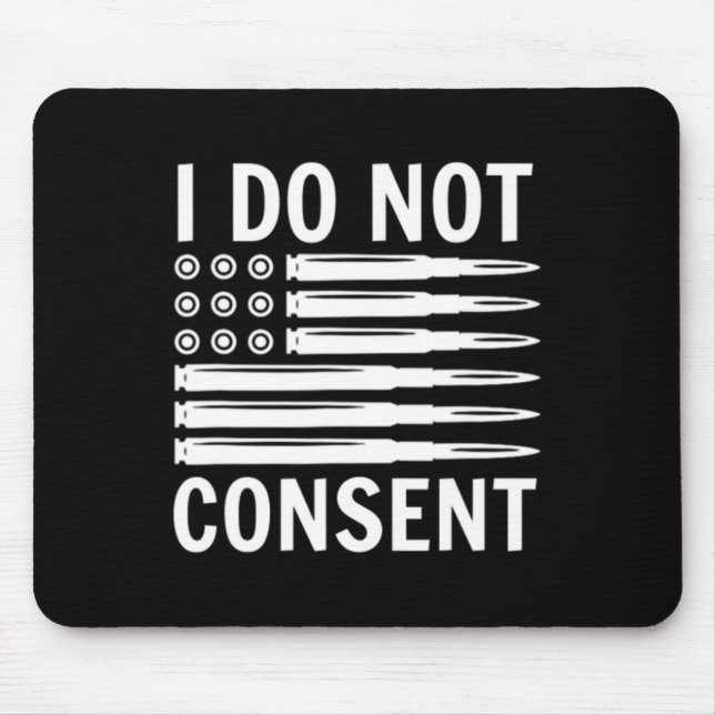 Tapis De Souris I Do Not Consent Republican Conservative Comply Fr (Devant)