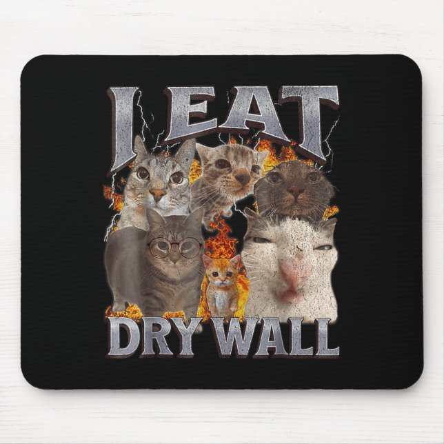 Tapis De Souris I Eat Drywall Funny Cat Meme Bootleg Graphic  (Devant)