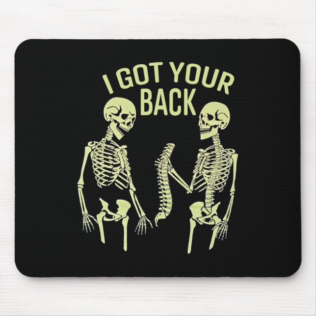 Tapis De Souris I Got Your Back Halloween Skeleton Skull Sarcastic (Devant)