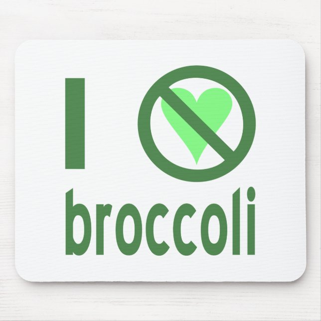 Tapis De Souris I Hate Broccoli (Devant)