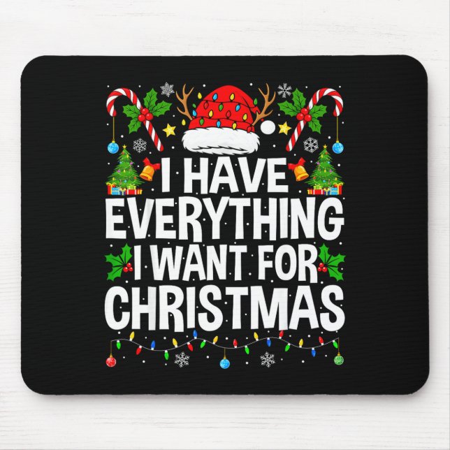 Tapis De Souris I Have Everything I Need Couples Pajamas Christmas (Devant)