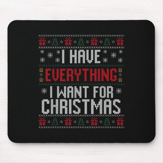 Tapis De Souris I Have Everything I Want For Christmas Ugly Couple (Devant)