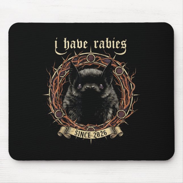 Tapis De Souris I Have Rabies Gothic Bat Dark Humor Shirt Mens Wom (Devant)
