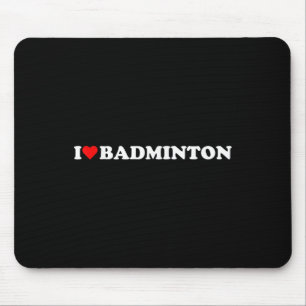 Tapis De Souris I Heart Badminton I Lov Thème Hobby Badminton I Lo