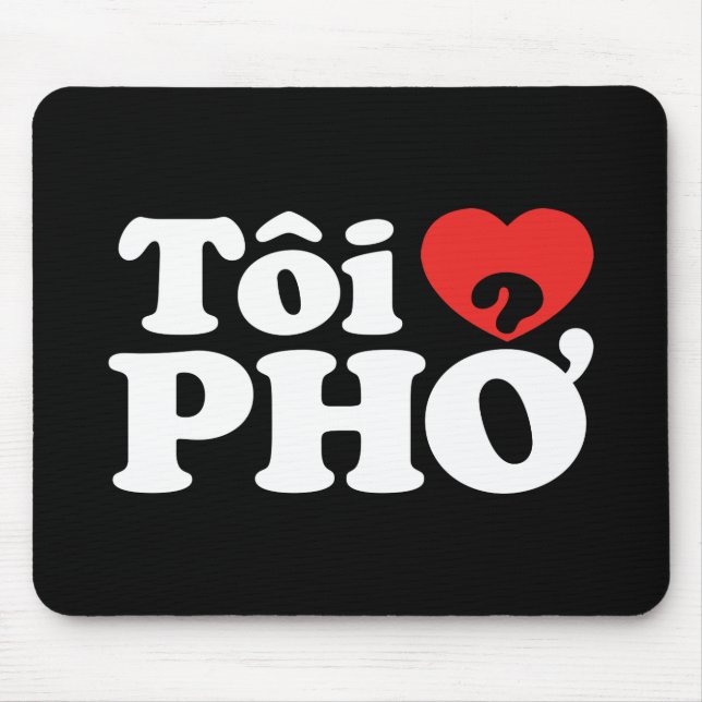 Tapis De Souris I Heart (Love) Pho (Tôi PHỞ) (Devant)