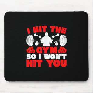 Tapis De Souris I Hit The Gym