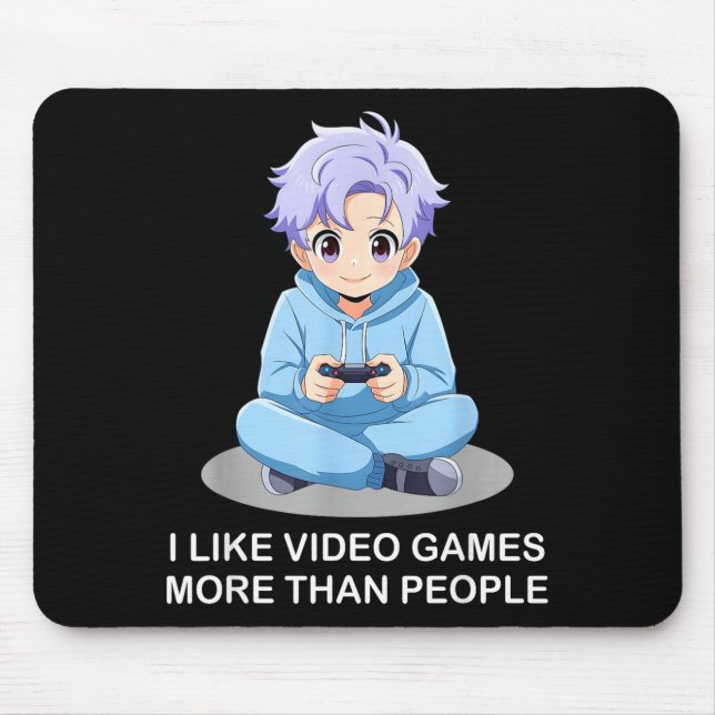 Tapis De Souris I Like Video Games More Than People Funny Gamer An (Devant)