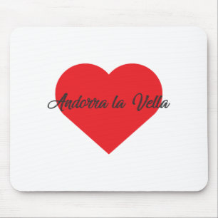 Tapis De Souris I Love Andorra la Vella - Andorre