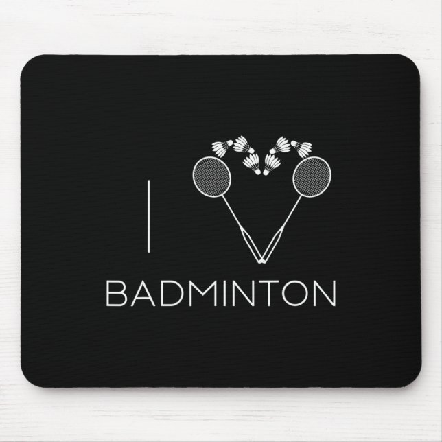 Tapis De Souris I Love Badminton Team Player Coach (Devant)