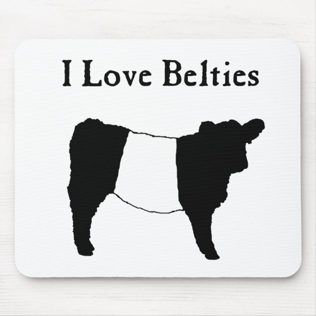 Tapis De Souris I Love Belties - Black White Belt Galloway Cows (Devant)