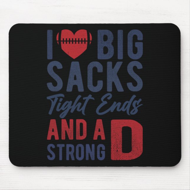 Tapis De Souris I Love Big Sacks (Devant)
