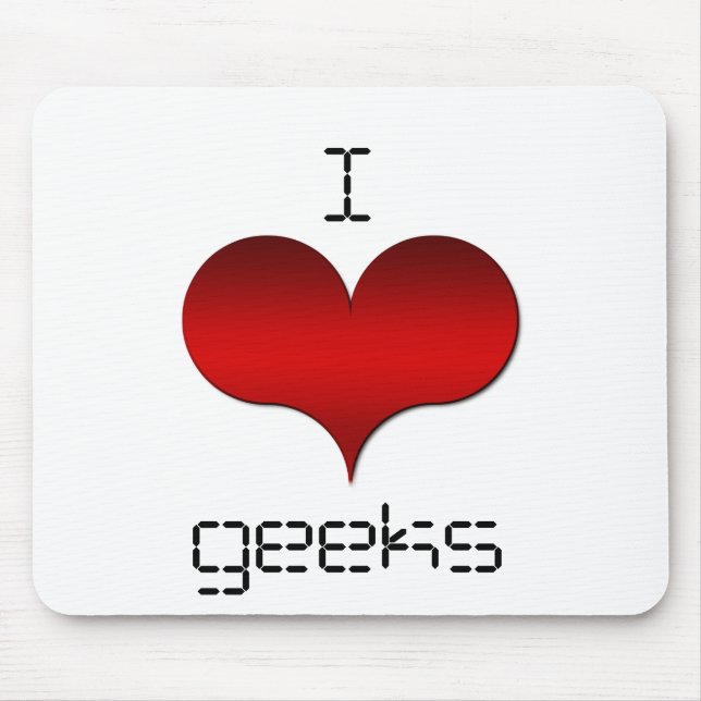 Tapis De Souris I Love (Coeur) Geeks Mousepad (Devant)