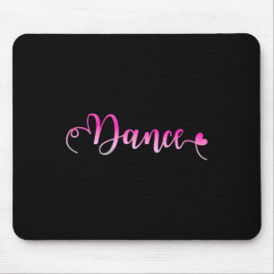 Tapis De Souris I Love Dance - Danser Ballerina Girl
