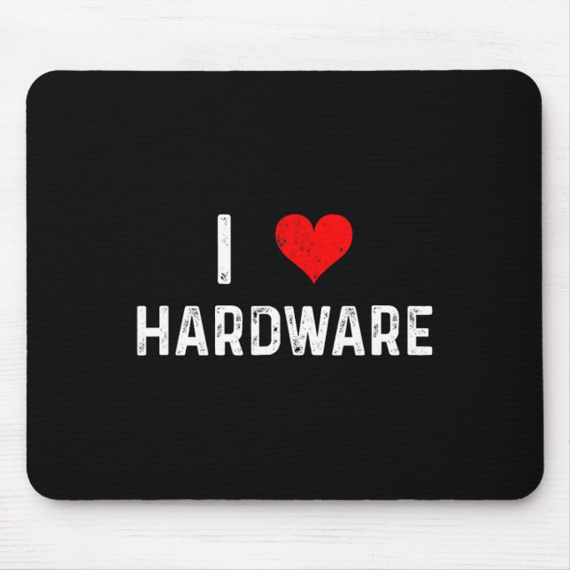 Tapis De Souris I Love Hardware - Heart Pc Gamer Gaming Build Code (Devant)
