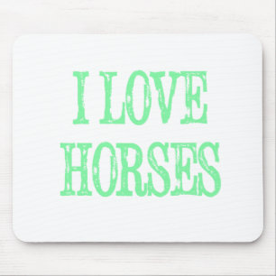 Tapis De Souris I Love Horses Pale Green