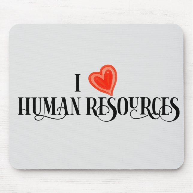 Tapis De Souris I Love Human Resources Bureau de cadeaux RH (Devant)