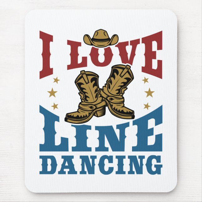 Tapis De Souris I Love Line Dancing (Devant)