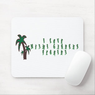 Tapis De Souris I Love Miami Gardens Florida