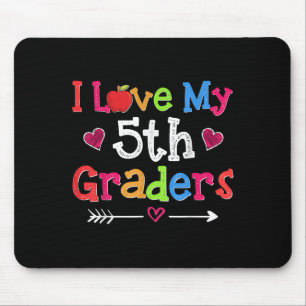Tapis De Souris I Love My 5th Graders Funny Enseignant de cinquièm
