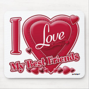 Tapis De Souris I Love My Best Friends rouge - coeur