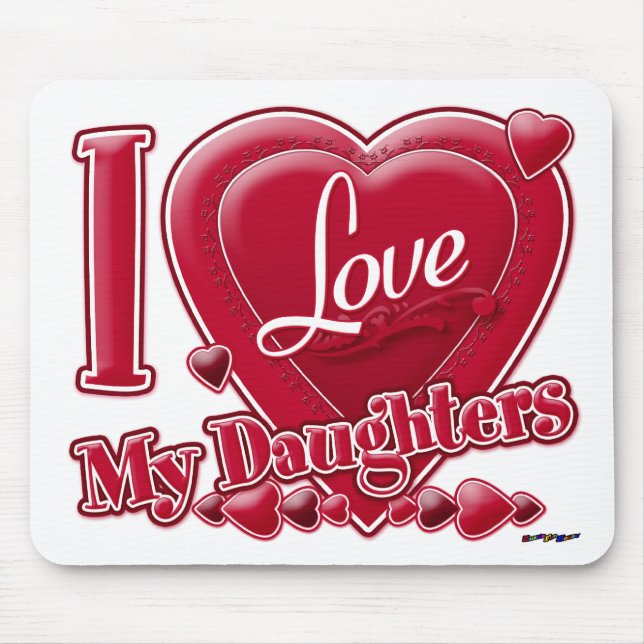 Tapis De Souris I Love My Daughters rouge - coeur (Devant)