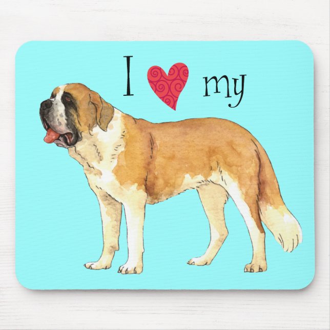 Tapis De Souris I Love my St. Bernard (Devant)