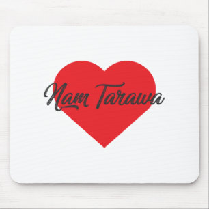 Tapis De Souris I Love Nam Tarawa - Kiribati