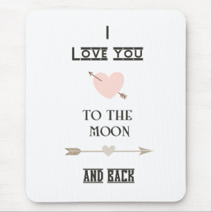 Tapis De Souris I love you to the moon and back
