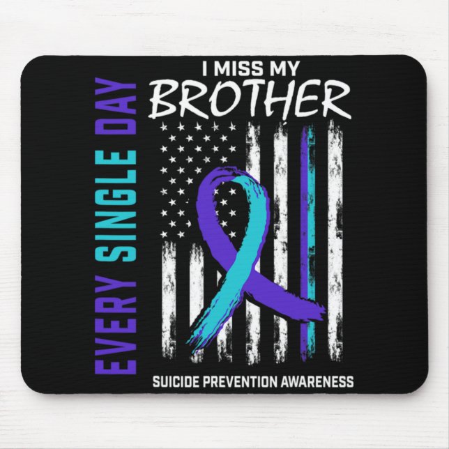 Tapis De Souris I Miss My Brother Suicide Awareness Prevention Ame (Devant)