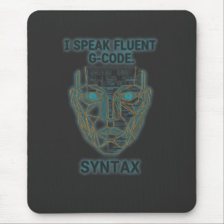 Tapis De Souris I Speak Fluent G-Code Syntax - CNC Programmer 