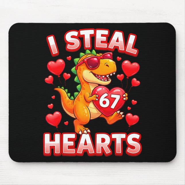 Tapis De Souris I Steal Hearts 67 Trex Kids Valentines Meme Six Se (Devant)