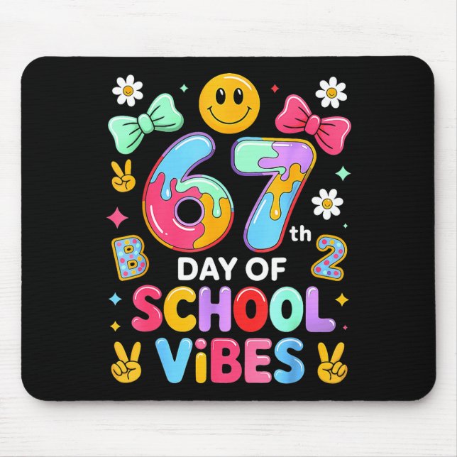 Tapis De Souris I Survived 67 Days Of School Funny 67 Teachers Stu (Devant)