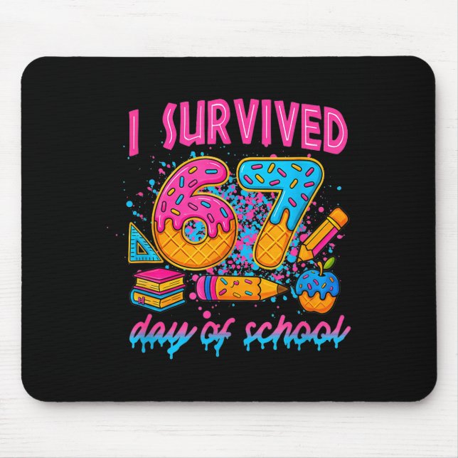 Tapis De Souris I Survived 67 Days Of School Funny Meme Ice Cream  (Devant)