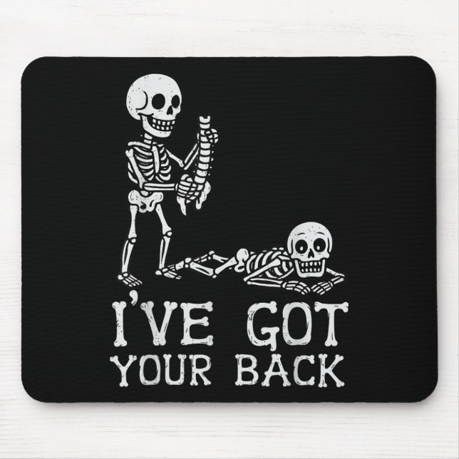 Tapis De Souris I’ve Got Your Back Skeleton Halloween Costume Funn (Devant)