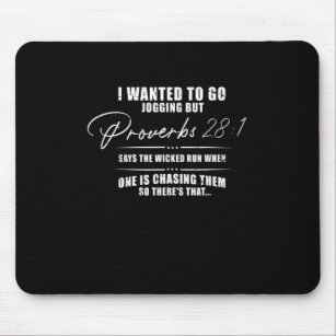 Tapis De Souris I Wanted To Go Jogging But Proverbs 281