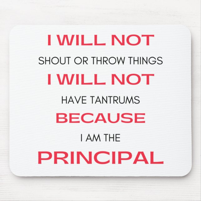 Tapis De Souris I Will Not Shout Or Throw Things 2 (Devant)