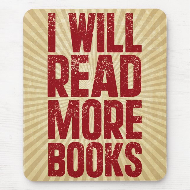 Tapis De Souris I Will Read More books (Devant)