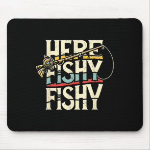 Tapis De Souris Ici Poisson Drôle Poisson Pêche 