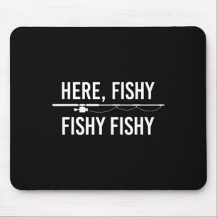 Tapis De Souris Ici Poisson Poisson Drôle Pêche Papa Pêcheur