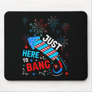 Tapis De Souris Ici Pour Bang Funny 4 juillet Fête De L'Indépendan