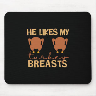 Tapis De Souris Il aime mes seins de dinde Couple assorti Thanksg
