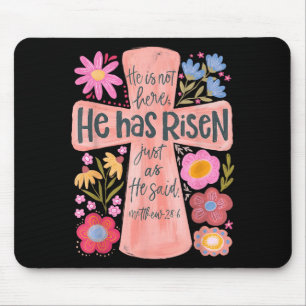 Tapis De Souris Il n'est pas ici Il est ressuscité Floral chrétien