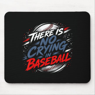 Tapis De Souris Il y a des pleurs dans le baseball jour de jeu drô